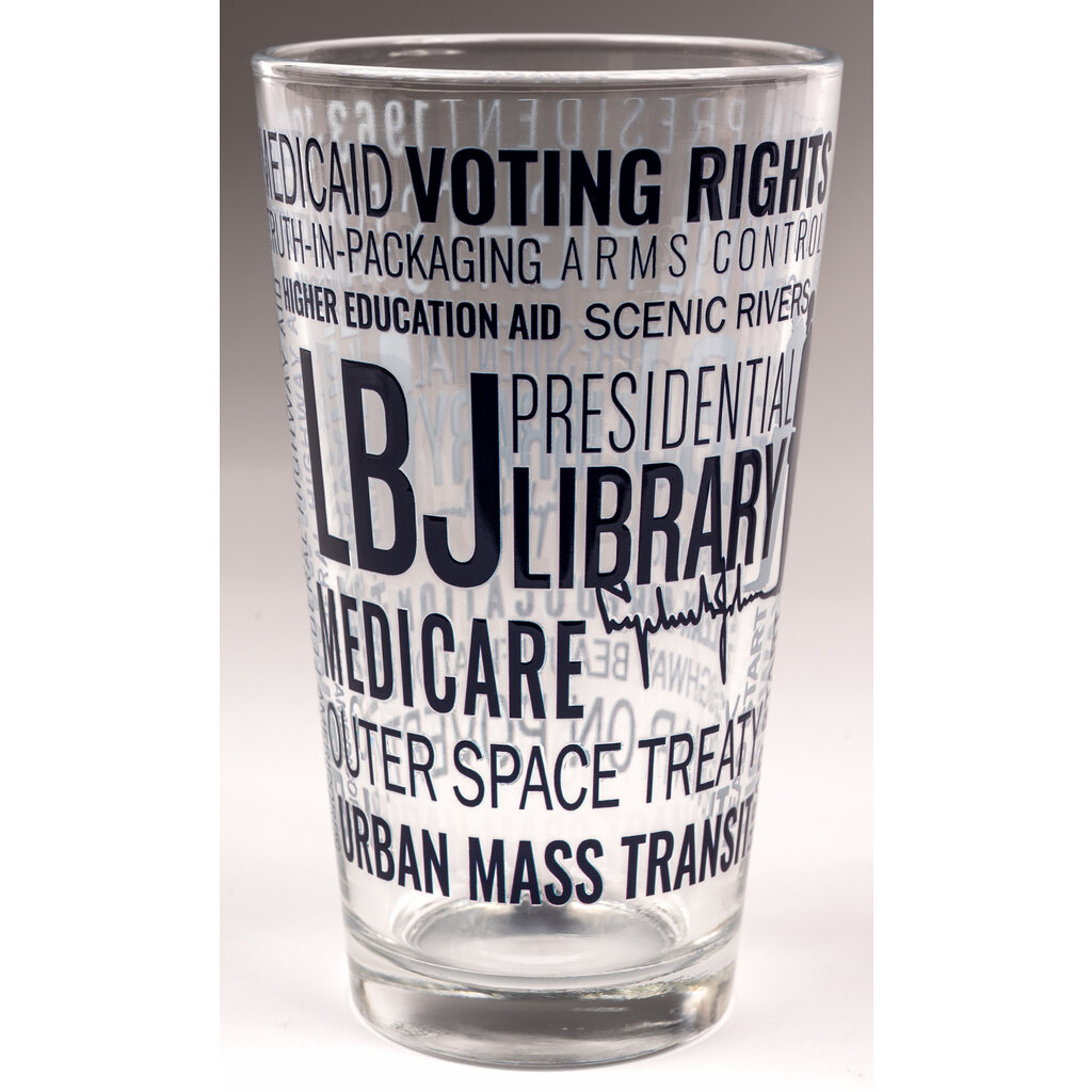 All the Way with LBJ Great Society pint glass