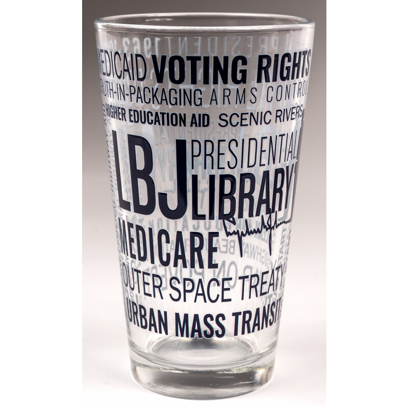 All the Way with LBJ Great Society pint glass