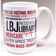 All the Way with LBJ Great Society 15oz mug