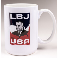 All the Way with LBJ Kennedy & Johnson Posters 15 oz mug