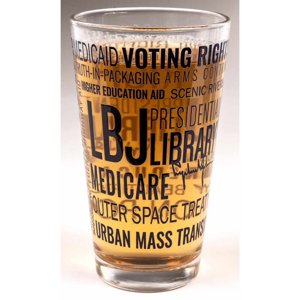 All the Way with LBJ Great Society pint glass