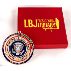 All the Way with LBJ LBJ Presidential Seal Brass Ornament