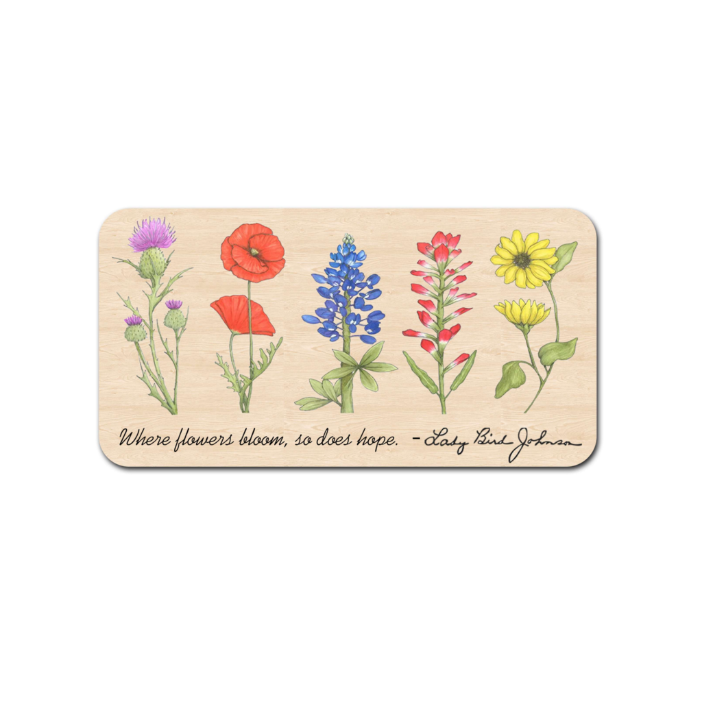 Lady Bird Johnson Where Flowers Bloom Magnet