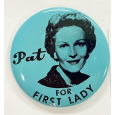 Pat Nixon for First Lady