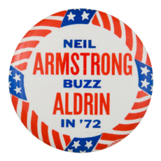 Neil Armstrong Buzz Aldrin in ’72 Button