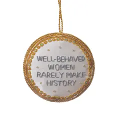 Americana Well Behaved Women Ornament