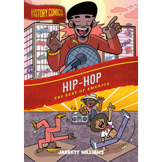 Hip-Hop Exhibit History Comics: Hip-Hop