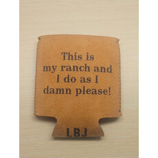 All the Way with LBJ Ranch Can Cooler