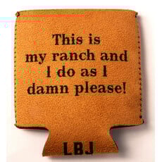 All the Way with LBJ Ranch Can Cooler