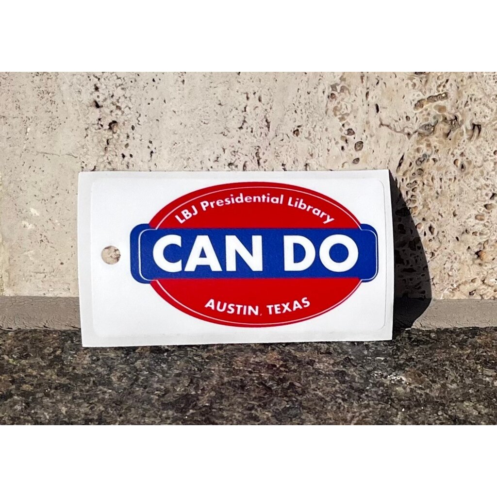 All the Way with LBJ Can Do 3"x2"  sticker