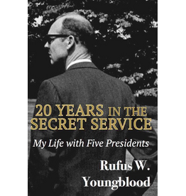Americana 20 Years in the Secret Service: My Life with Five Presidents by Rufus W. Youngblood PB