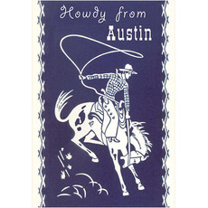 Austin Past/Present Howdy from Austin 12.5 x 18 Print