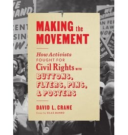 Civil Rights Making the Movement: Civil Rights Buttons, Flyers & More