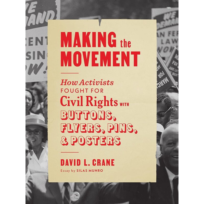 Civil Rights Making the Movement: Civil Rights Buttons, Flyers & More