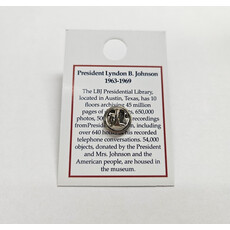 All the Way with LBJ LBJ Presidential Library Shield Pin