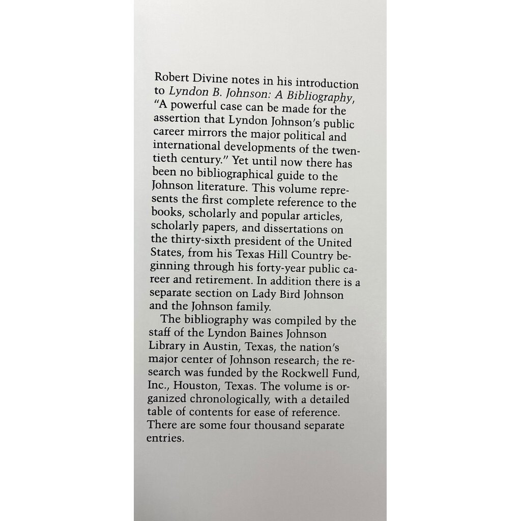 All the Way with LBJ Lyndon B. Johnson A Bibliography VOL. 1