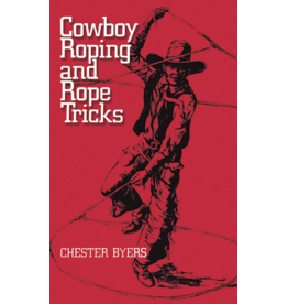 The American Table Cowboy Roping and Rope Tricks