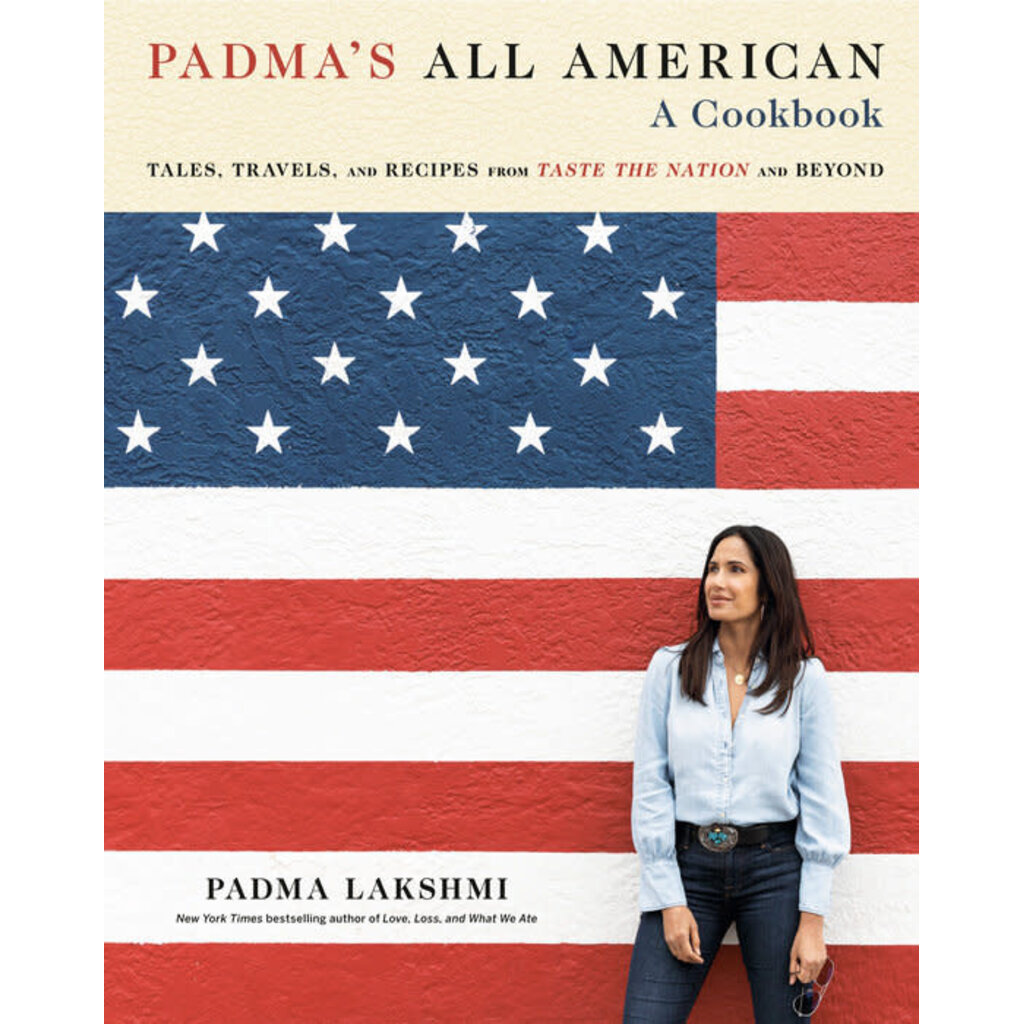 The American Table Padma's All American Cookbook