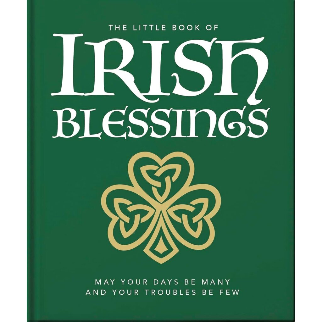 The American Table Little Book of Irish Blessings