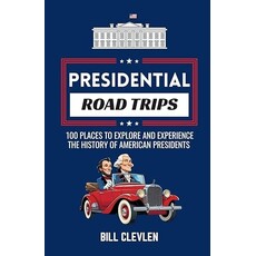 American Experiment Presidential Road Trips