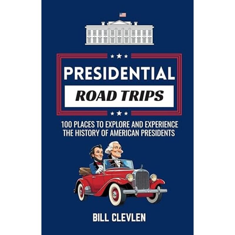 American Experiment Presidential Road Trips