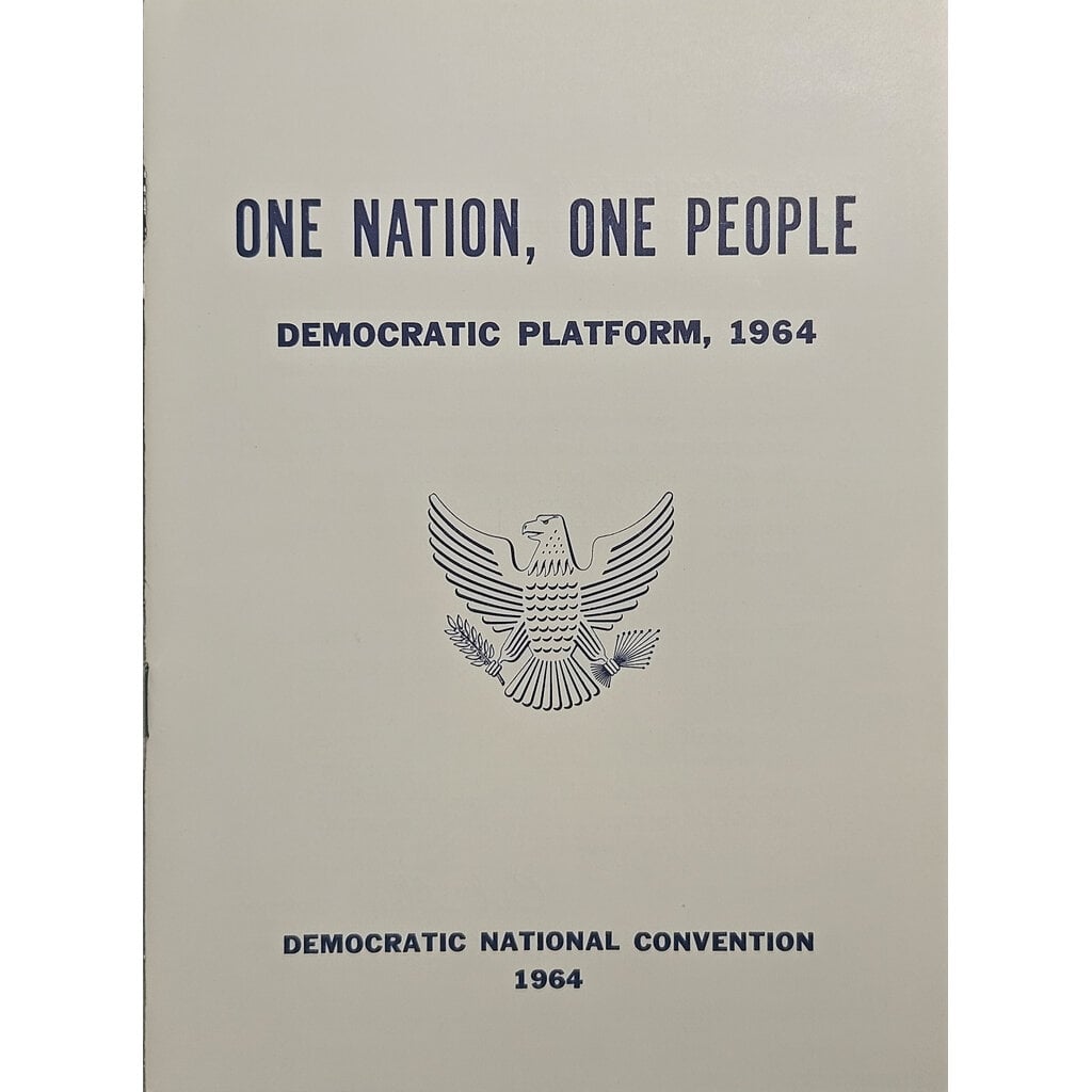 One Nation, One People Democratic Party Platform 1964