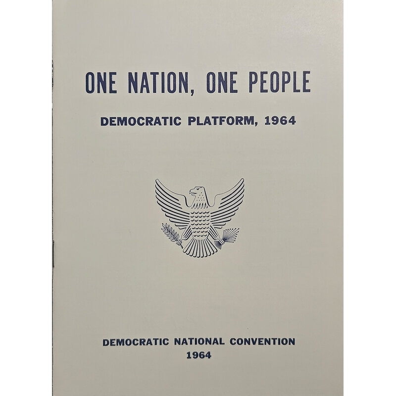 One Nation, One People Democratic Party Platform 1964