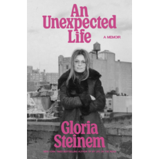 Civil Rights An Unexpected Life by Gloria Steinem