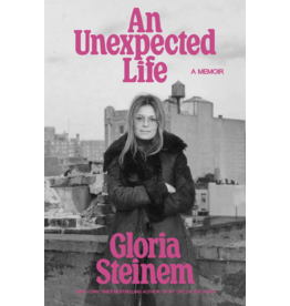 Civil Rights An Unexpected Life by Gloria Steinem