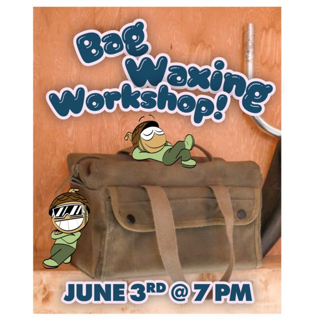 Bag Waxing Workshop Ticket