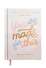 J.HOFFMAN'S You Are Made For This Devotions for Moms