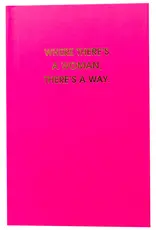 J.HOFFMAN'S Where There's a Woman There's a Way Journal