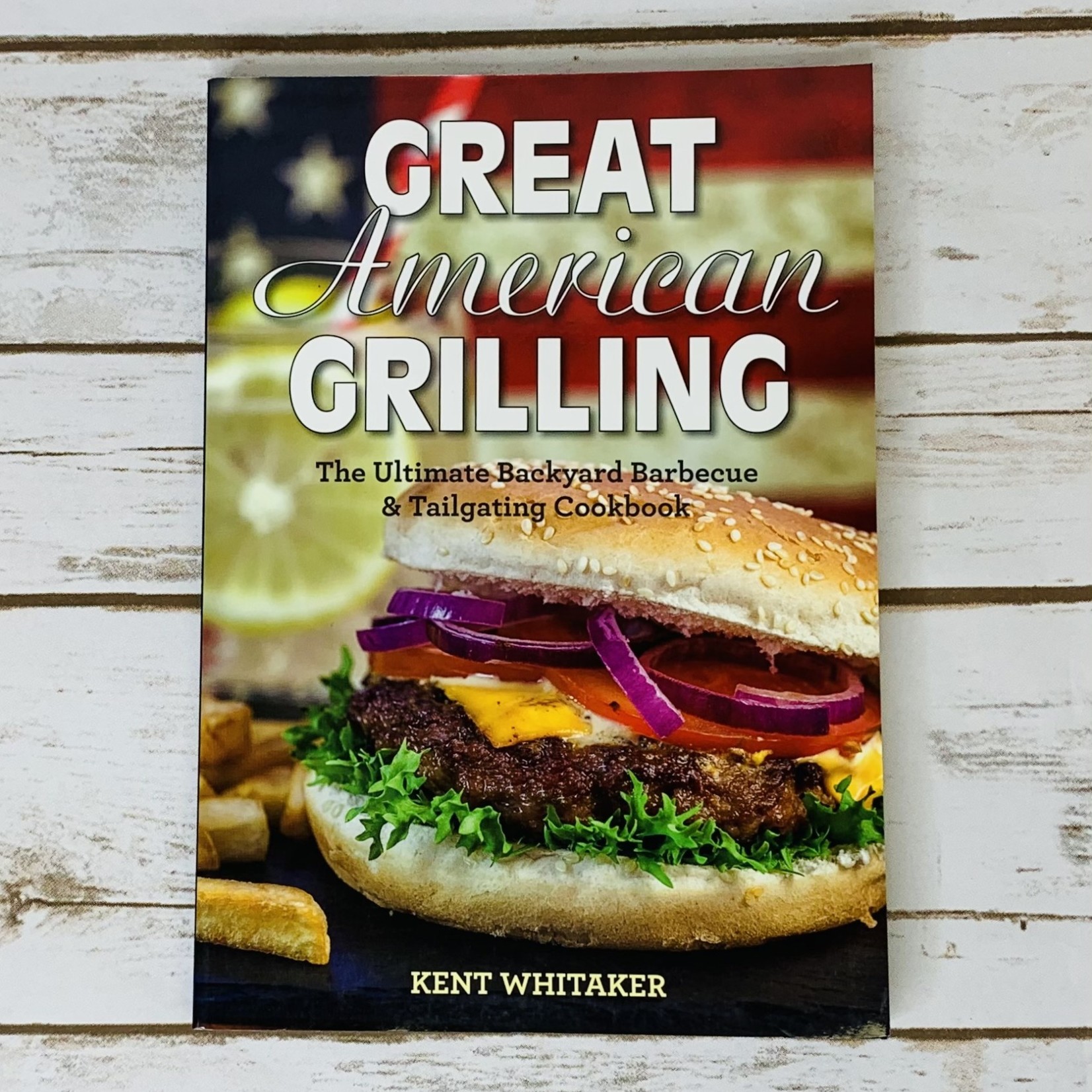 Great American Grilling Cookbook