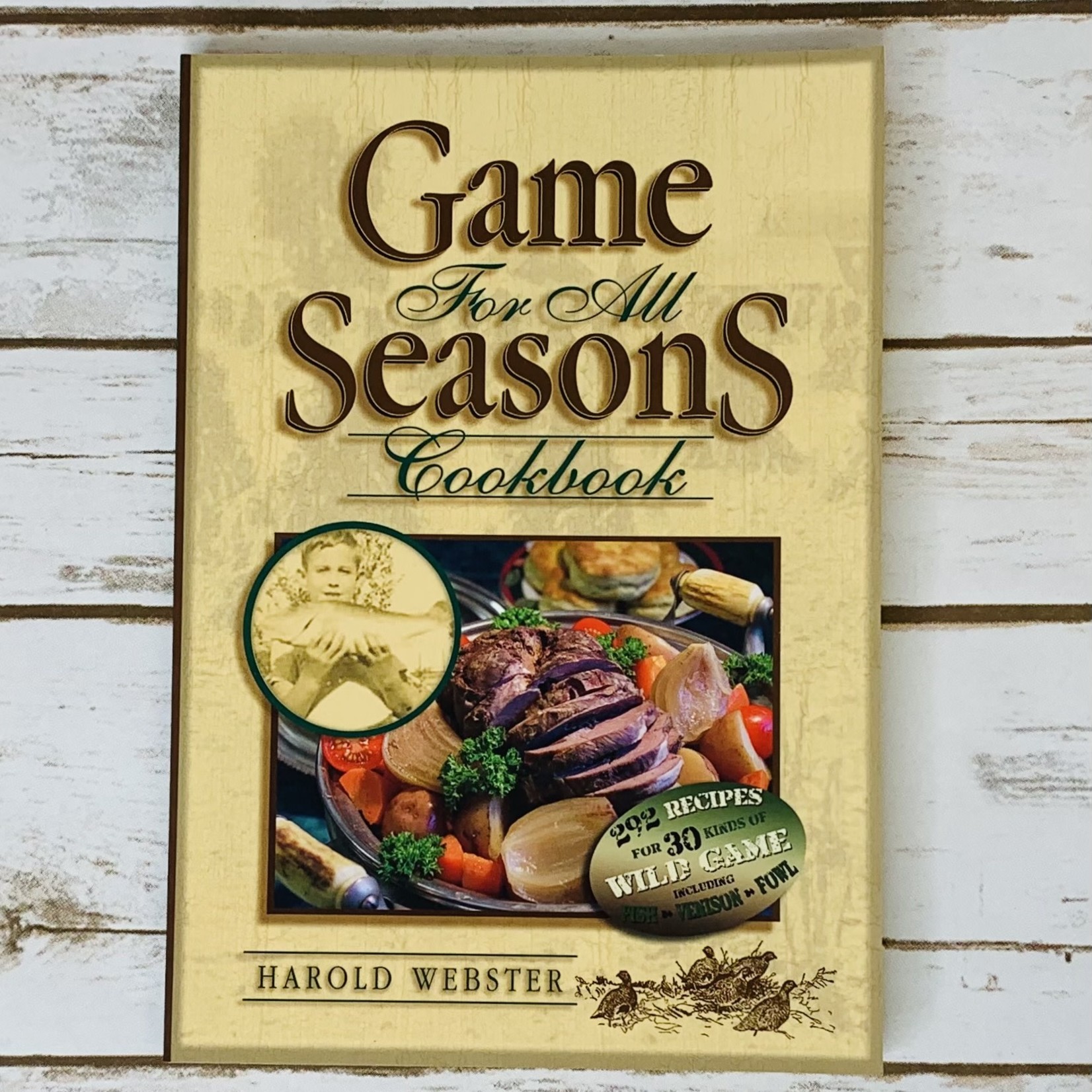 Game for All Seasons Cookbook