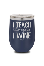 Piper Lou I Teach I Wine Cup, sale item, Was $29.99