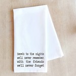Devenie Designs Here's to the Nights Tea Towel