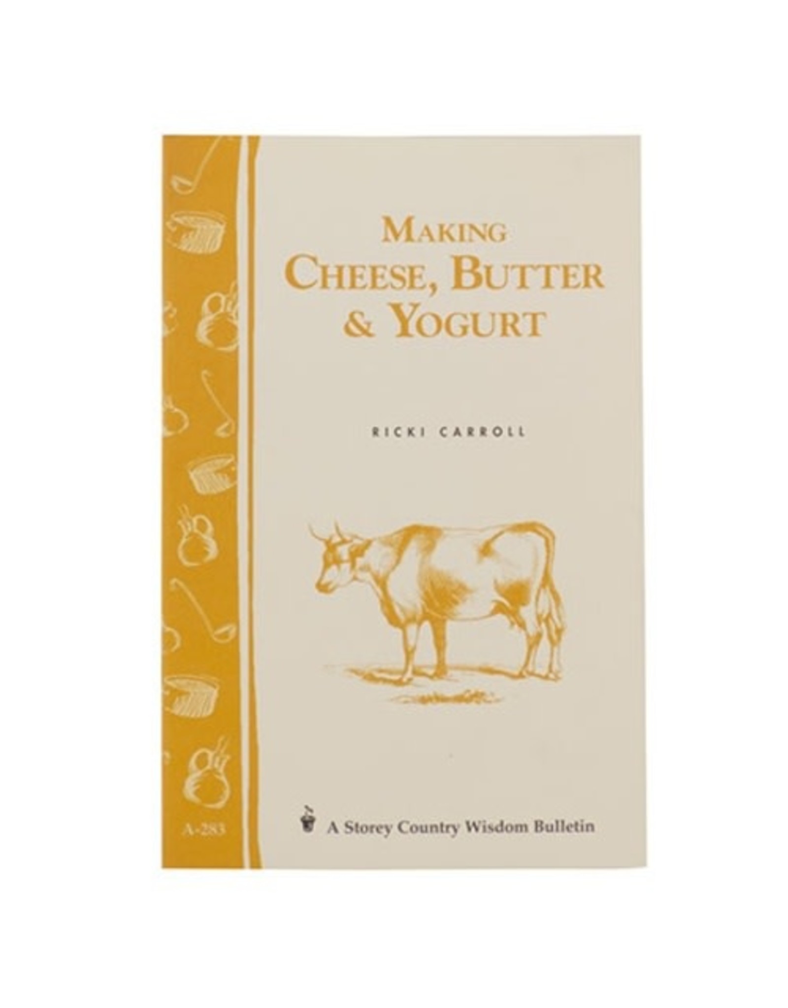 Making Cheese, Butter & Yogurt  (book)