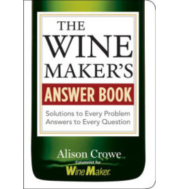 The Wine Makers Answer Book