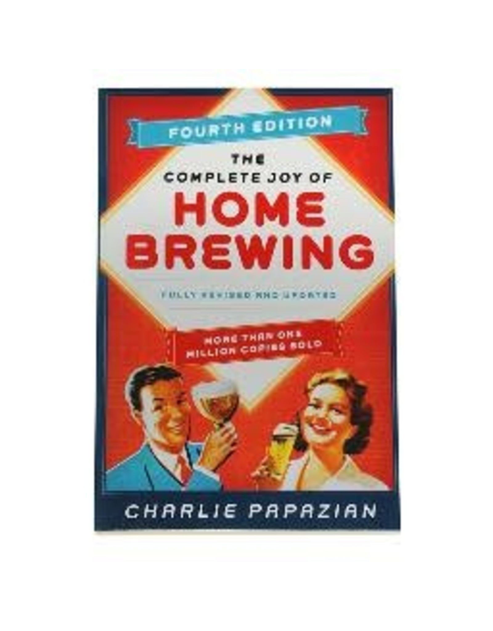 The Complete Joy of Homebrewing   4th Edition  (book)