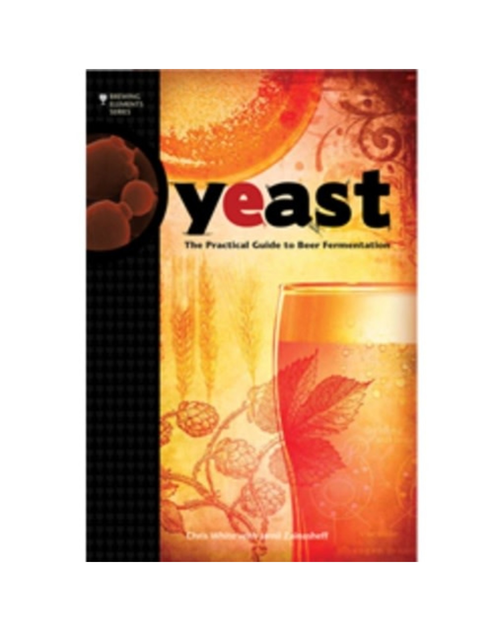 Yeast; The Practical Guide to Beer Fermentation  (book)