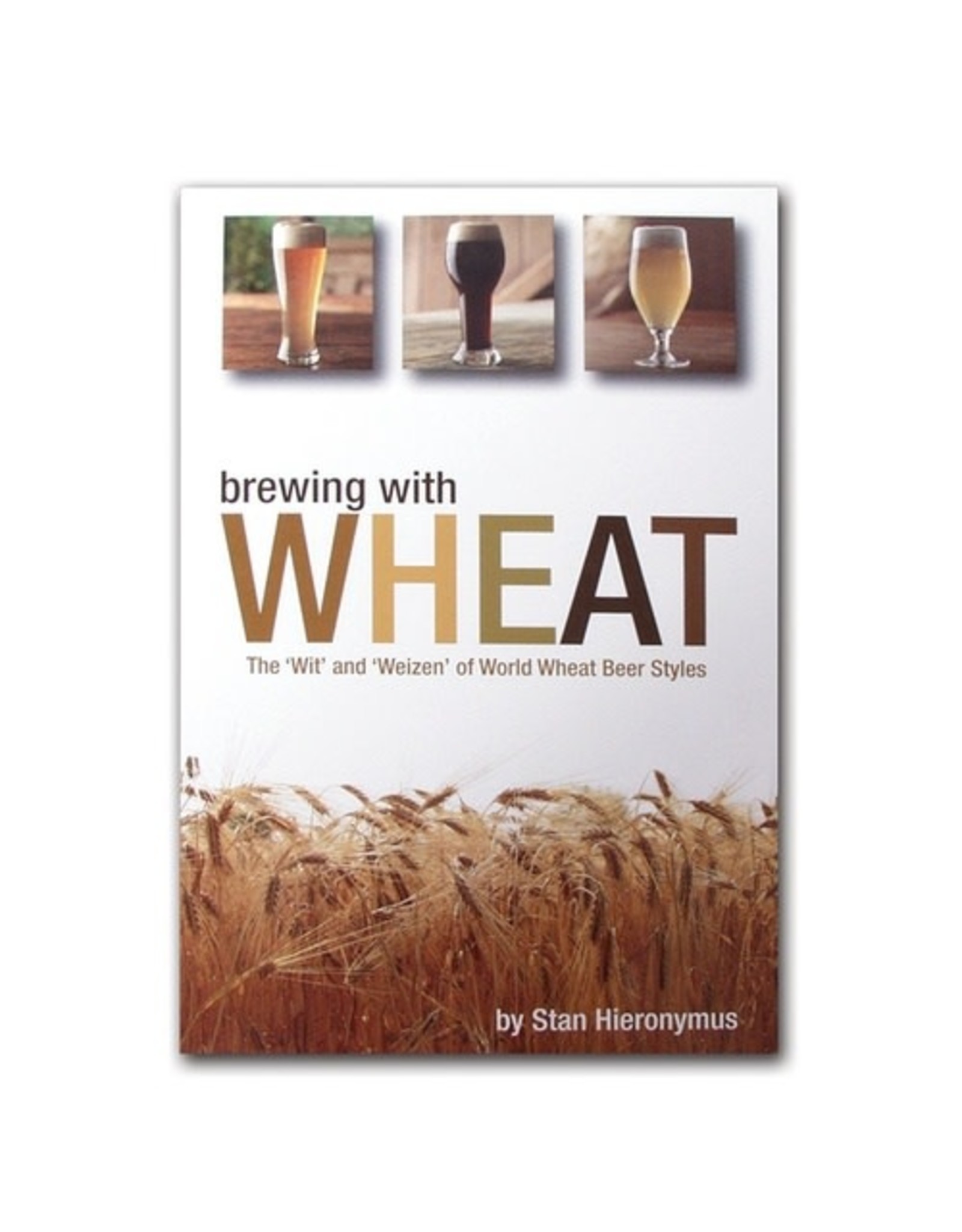 Brewing with Wheat  (book)