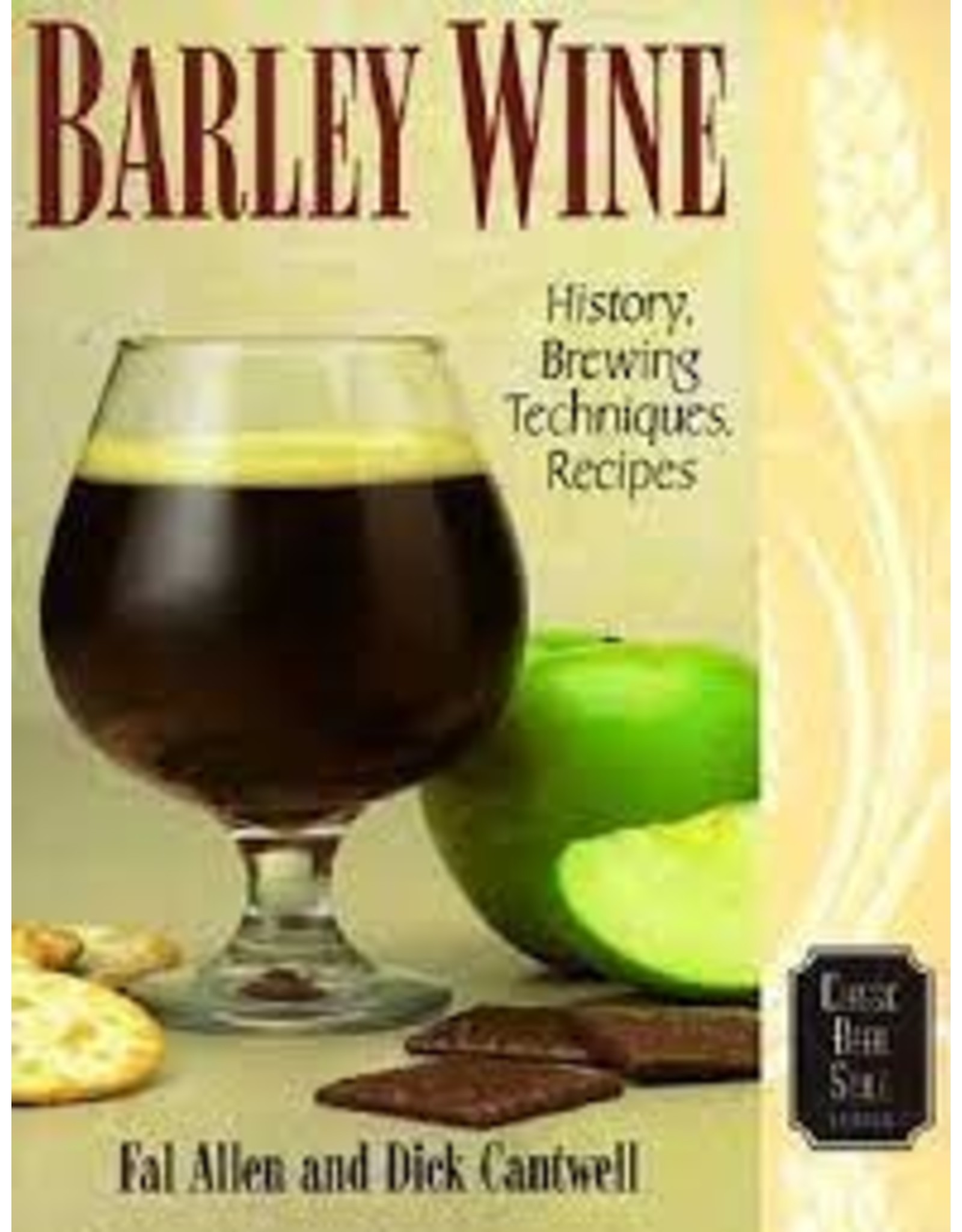Barley Wine; Classic Beer Style Series #11  (book)