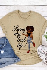 Living My Best Life Tee