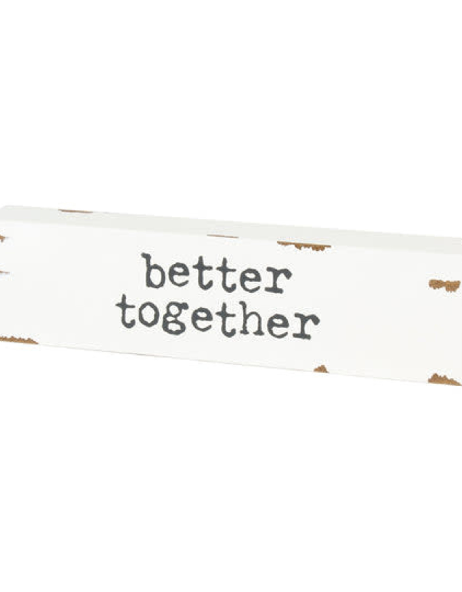 - Better Together Box Sign