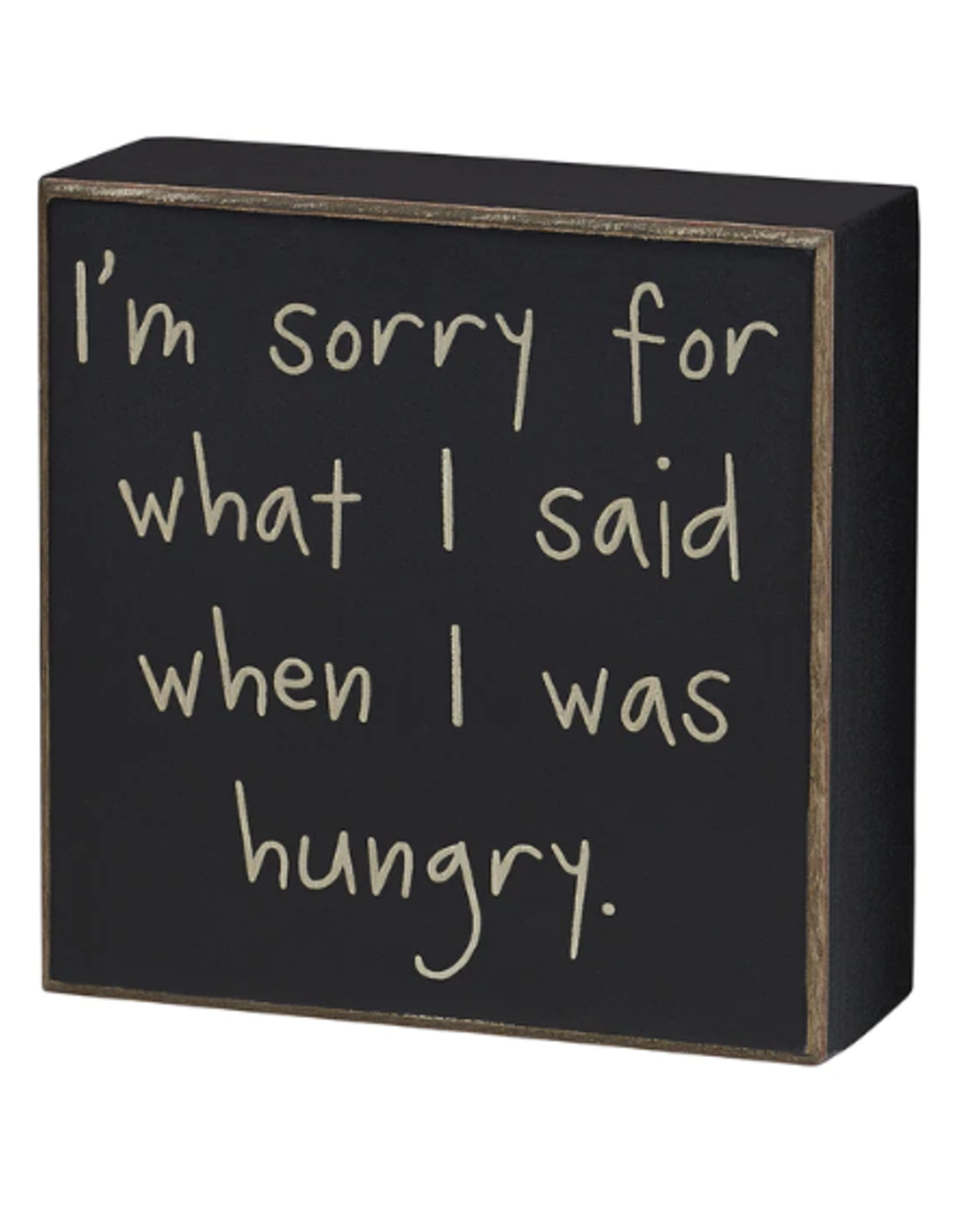 Sorry Hungry Box Sign