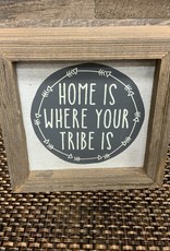 Home Is Where Your Tribe Is Barn Box Sign