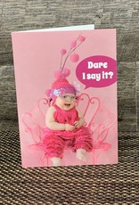 - Dare I Say It Thank You Card