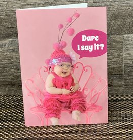 - Dare I Say It Thank You Card