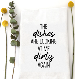 - Dishes Looking at Me Dirty Tea Towel