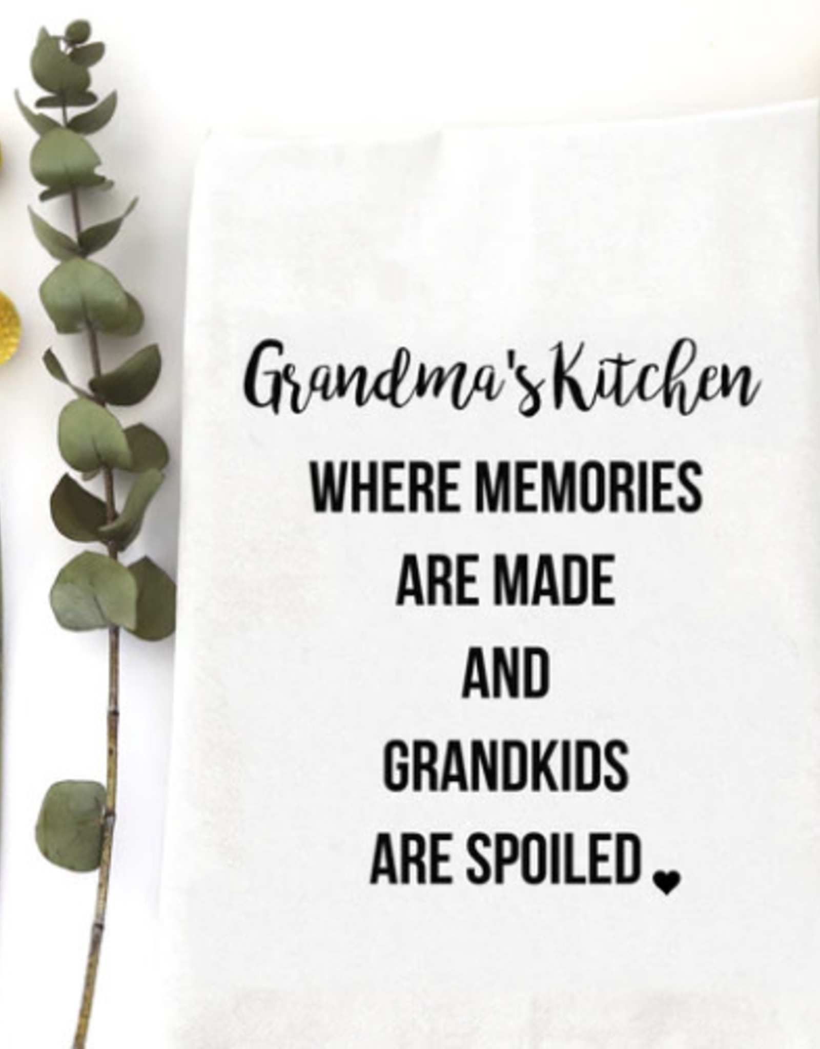 - Grandma's Kitchen Grandkids Are Spoiled Tea Towel